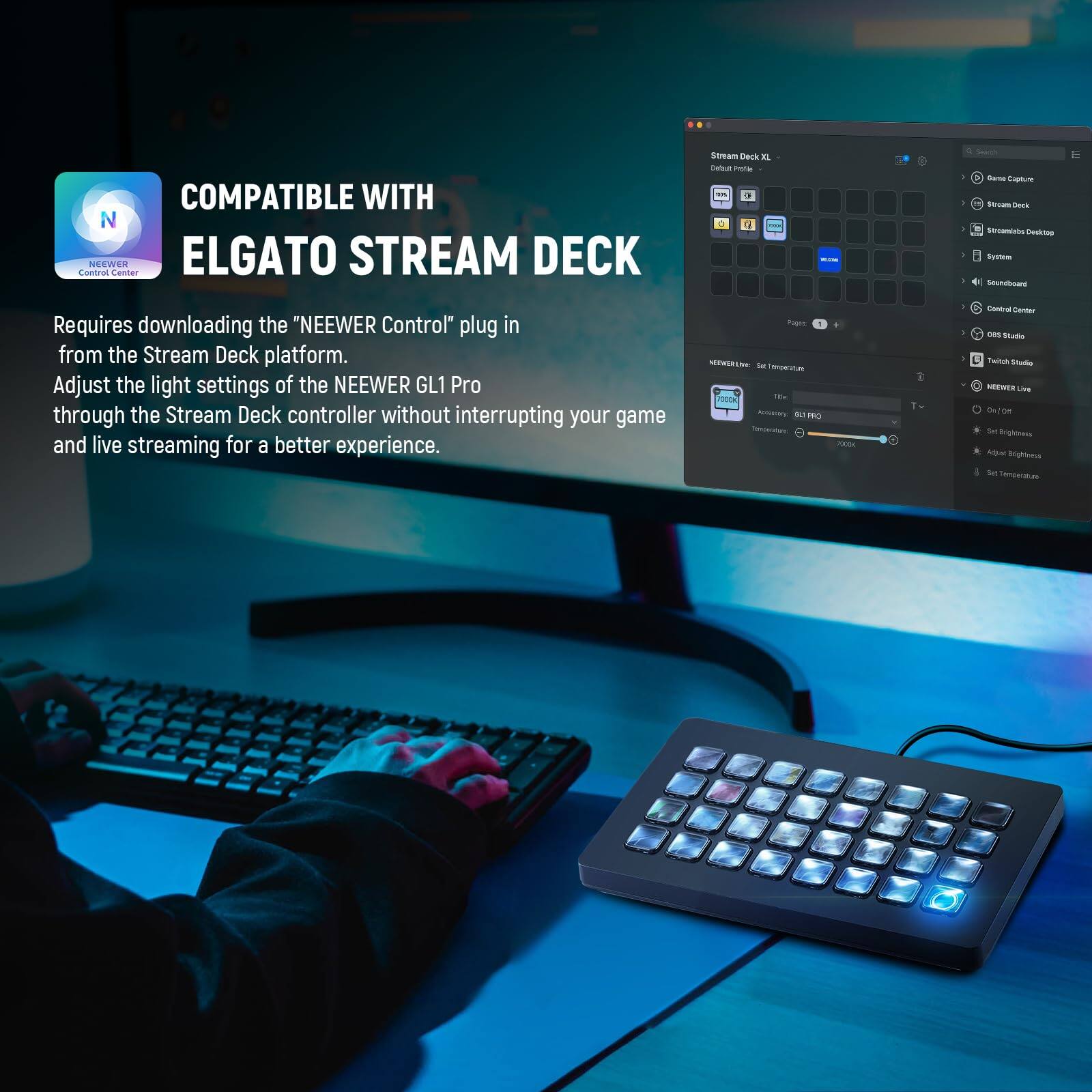 COMPATIBLE WITH ELGATO STREAM DECK

Requires downloading the "NEEWER Control" plug in from the Stream Deck platform. Adjust the light settings of the NEEWER GL1 Pro through the Stream Deck controller without interrupting your game and live streaming for a better experience.