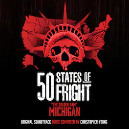 Christopher Young - 50 States Of Fright: The Golden Arm (michigan) - VINYL LP