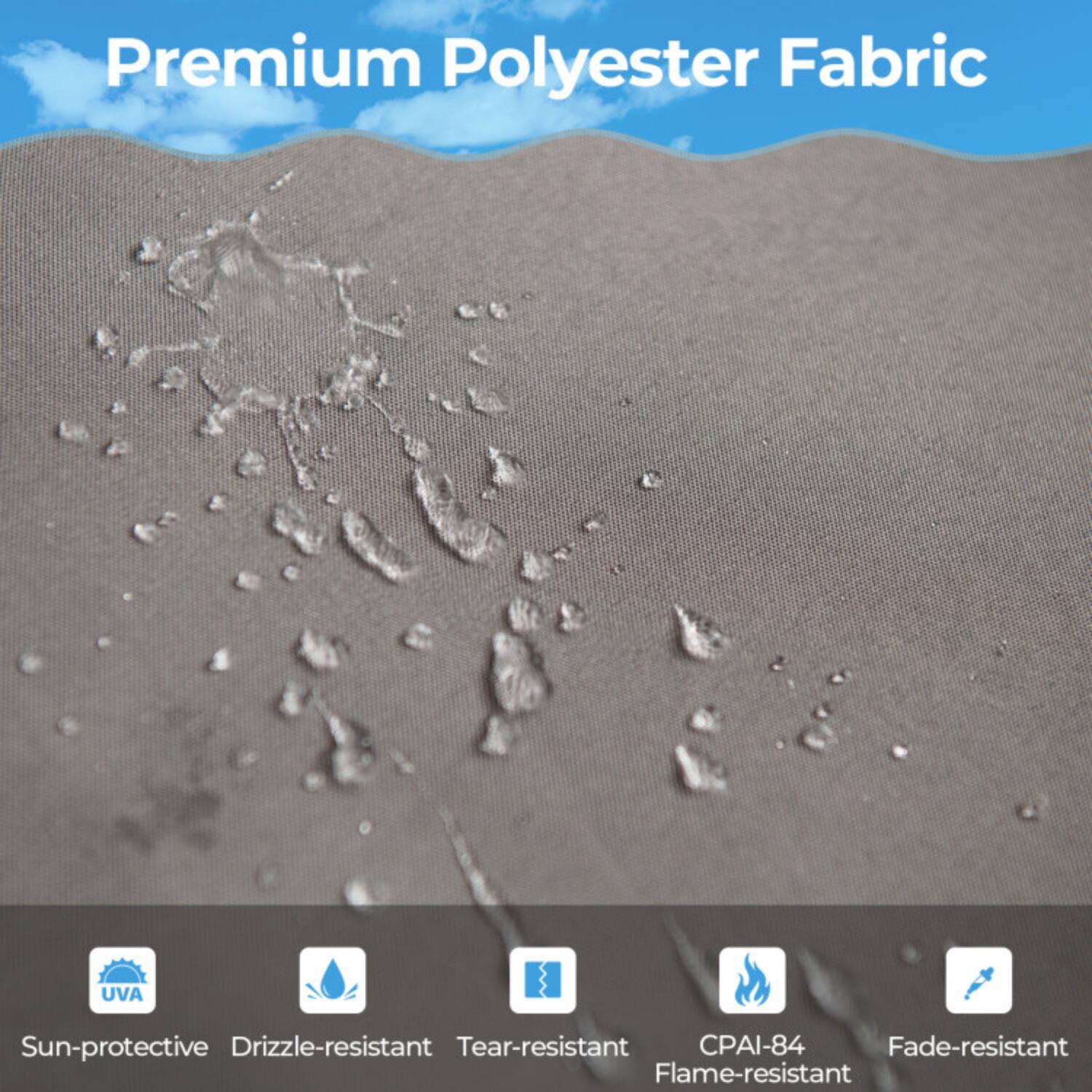 Premium Polyester Fabric

- UVA Sun-protective
- Drizzle-resistant
- Tear-resistant
- CPAI-84 Flame-resistant
- Fade-resistant