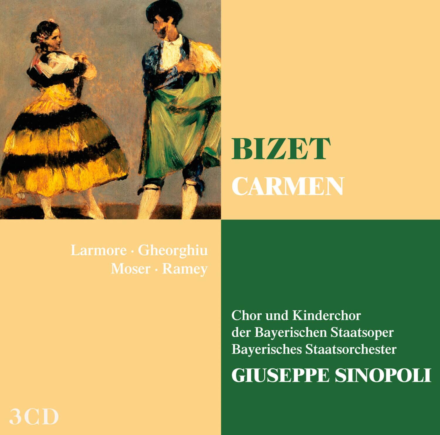 BIZET  
CARMEN  

Larmore • Gheorghiu  
Moser • Ramey  

Chor und Kinderchor  
der Bayerischen Staatsoper  
Bayerisches Staatsorchester  

GIUSEPPE SINOPOLI  

3CD