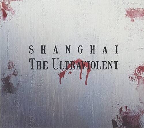 Shanghai - Ultraviolet   - COMPACT DISCS [CD] price history on PriceWatchPro