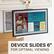 Device Slides 6" for Optimal Viewing