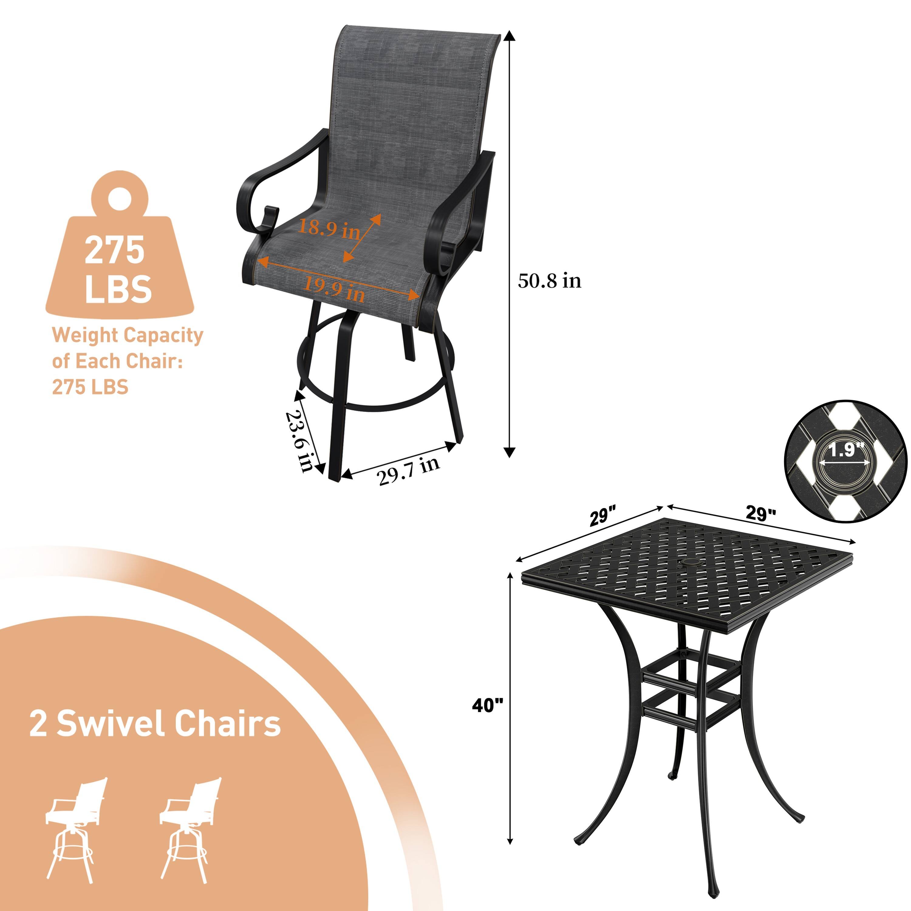 275 LBS Weight Capacity of Each Chair: 275 LBS  
18.9 in  
19.9 in  
23.6 in  
29.7 in  
50.8 in  
29"  
29"  
1.9"  
2 Swivel Chairs  
40"
