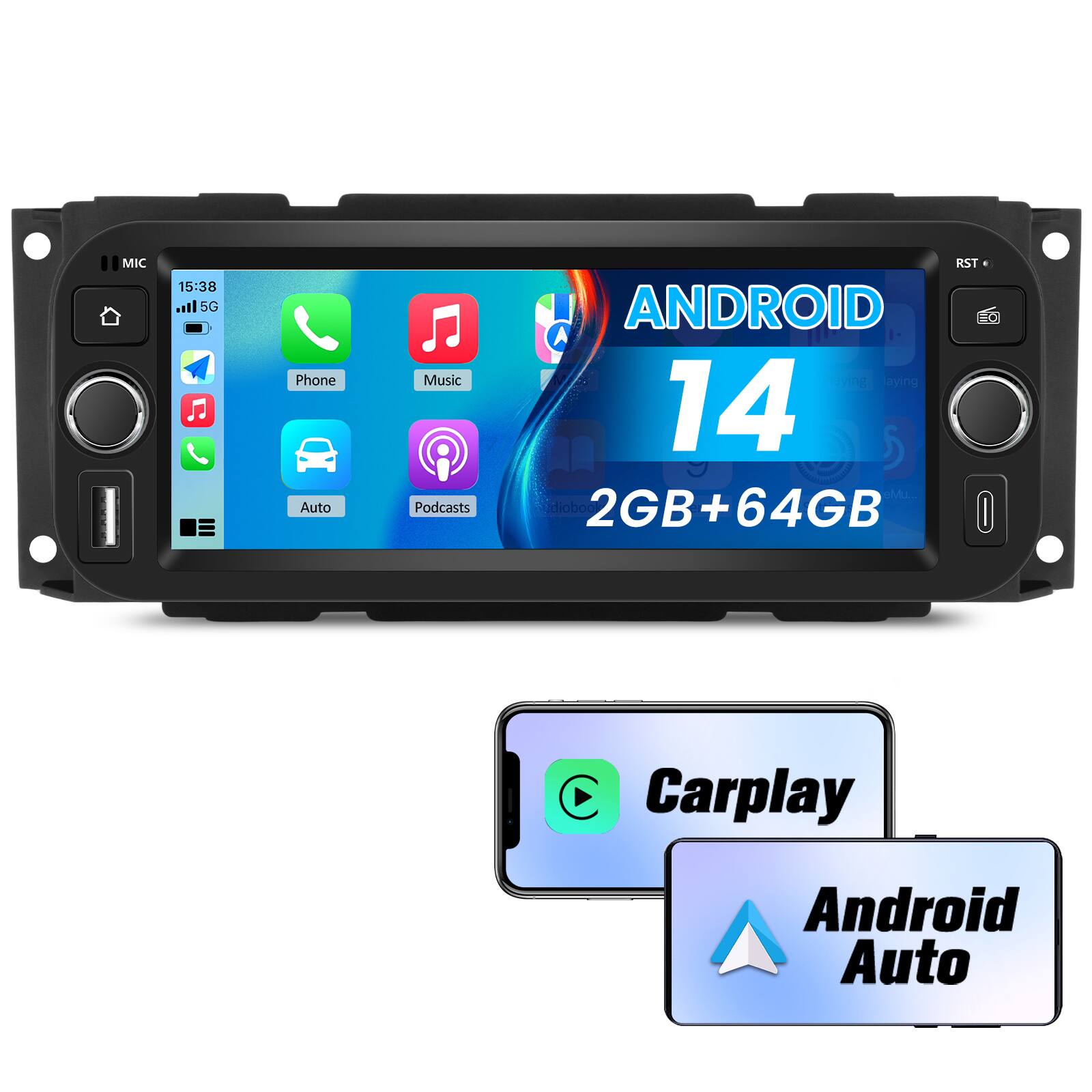 Sure, here is the corrected and grouped text from the image:

---

**MIC 15:38 5G Phone Auto Music Podcasts RST + ANDROID 14**

**2GB+64GB**

**Carplay**

**Android Auto**

---