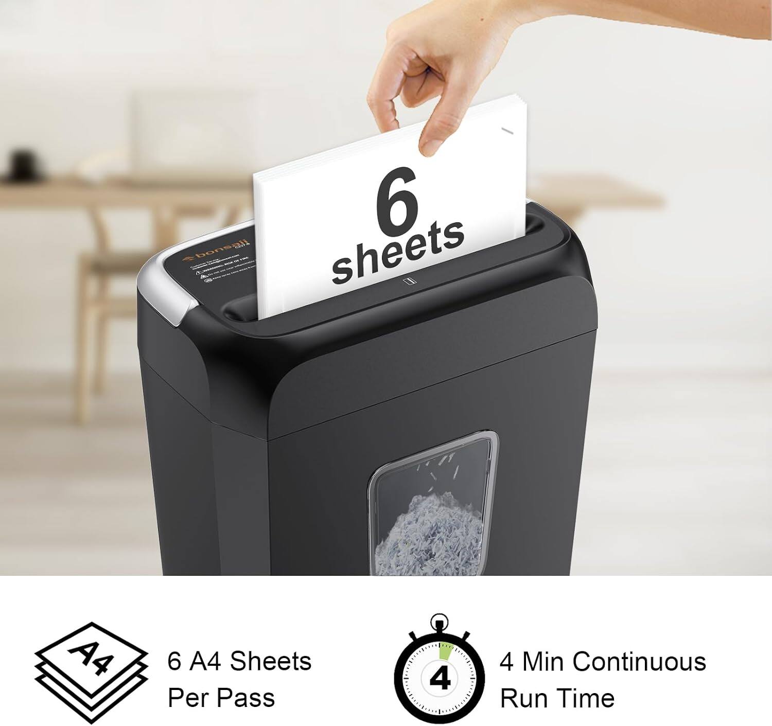 6 sheets  
A4  
6 A4 Sheets Per Pass  
4 Min Continuous Run Time