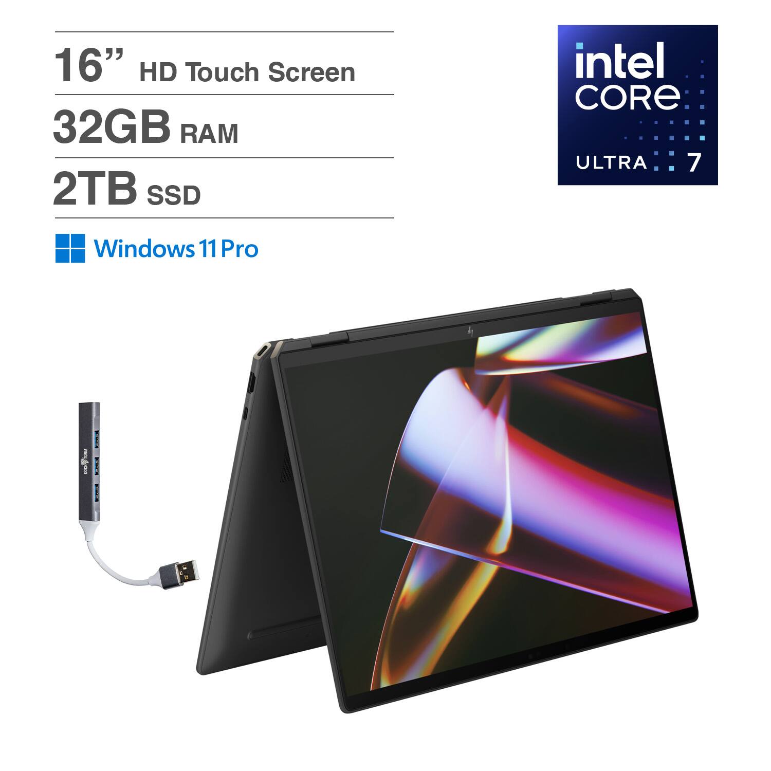 16" HD Touch Screen  
32GB RAM  
2TB SSD  
Intel Core Ultra 7  
Windows 11 Pro