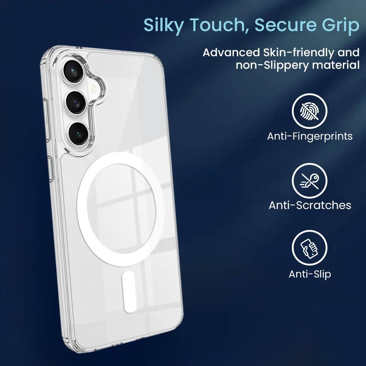 Silky Touch, Secure Grip

Advanced Skin-friendly and non-Slippery material

Anti-Fingerprints

Anti-Scratches

Anti-Slip
