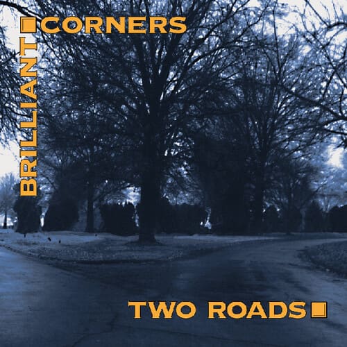 Brilliant Corners - Two Roads   - COMPACT DISCS [CD] price history on PriceWatchPro