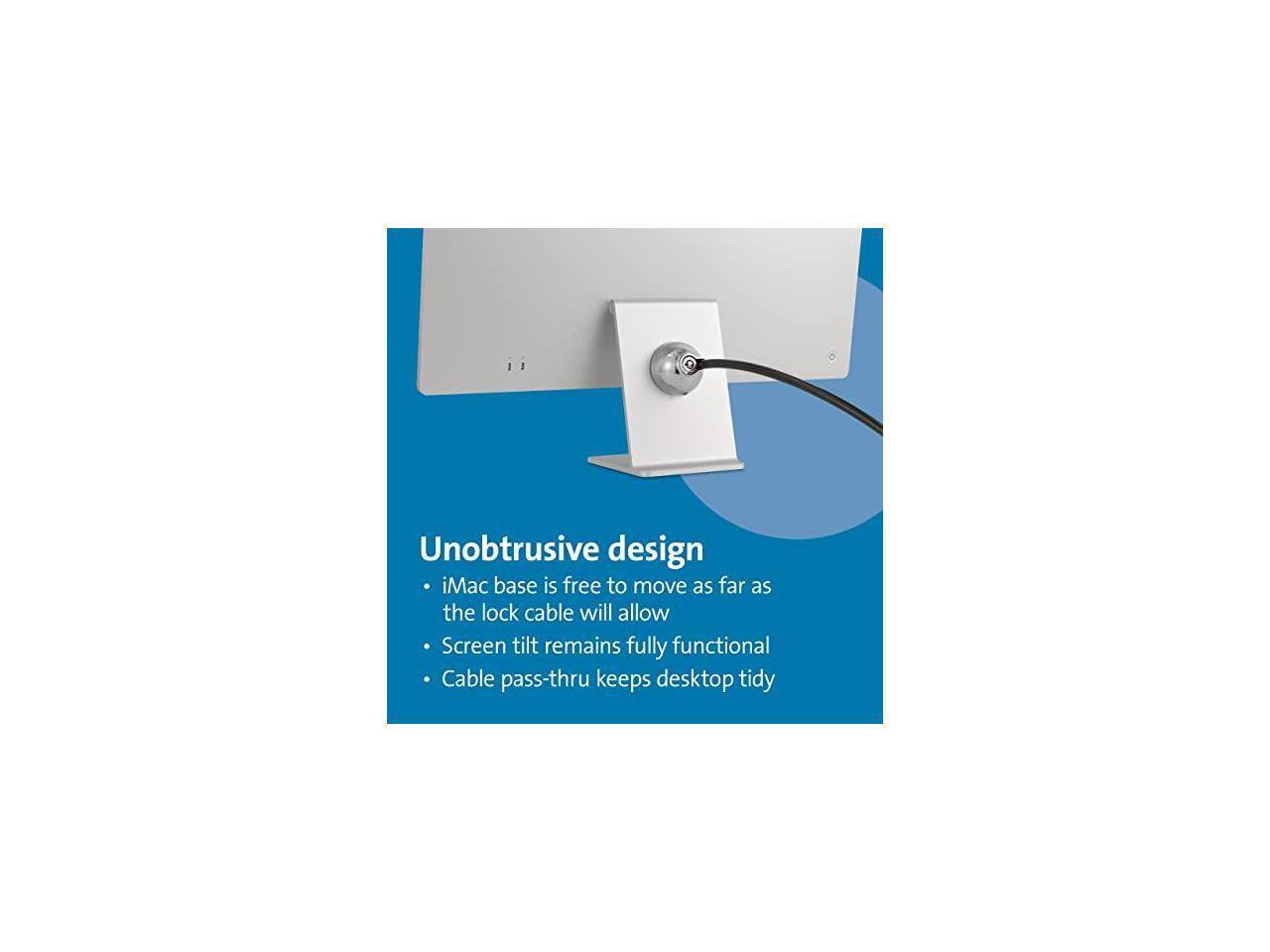 Unobtrusive design  
- iMac base is free to move as far as the lock cable will allow  
- Screen tilt remains fully functional  
- Cable pass-thru keeps desktop tidy