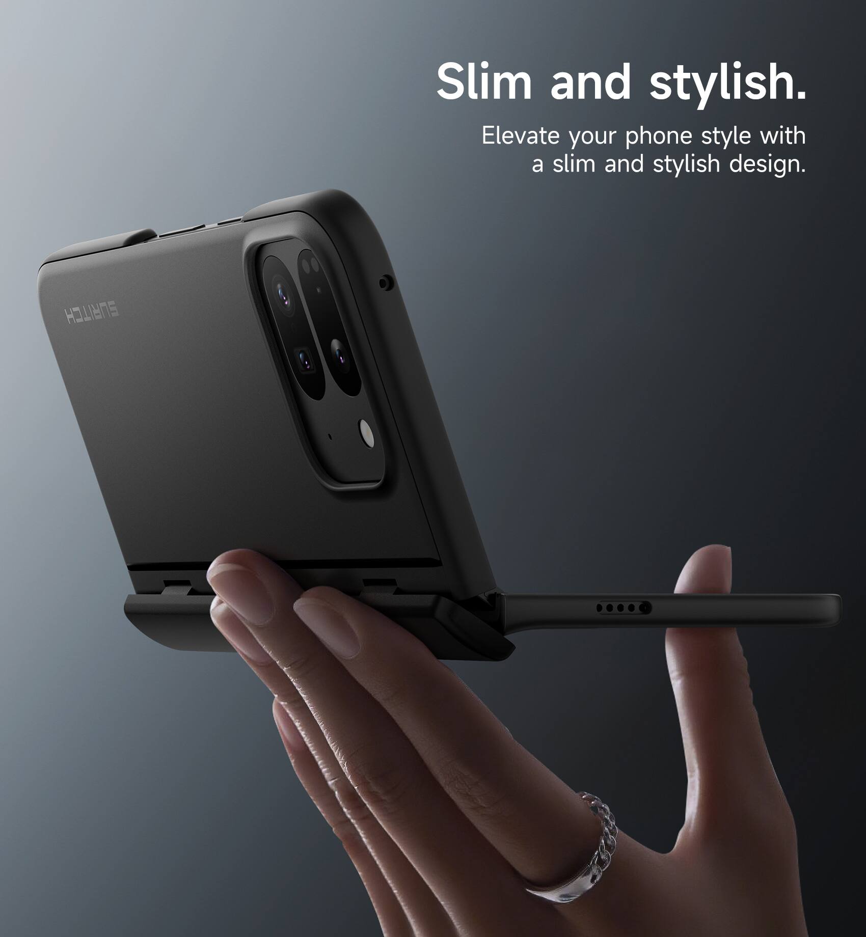 Slim and stylish.  
Elevate your phone style with a slim and stylish design.