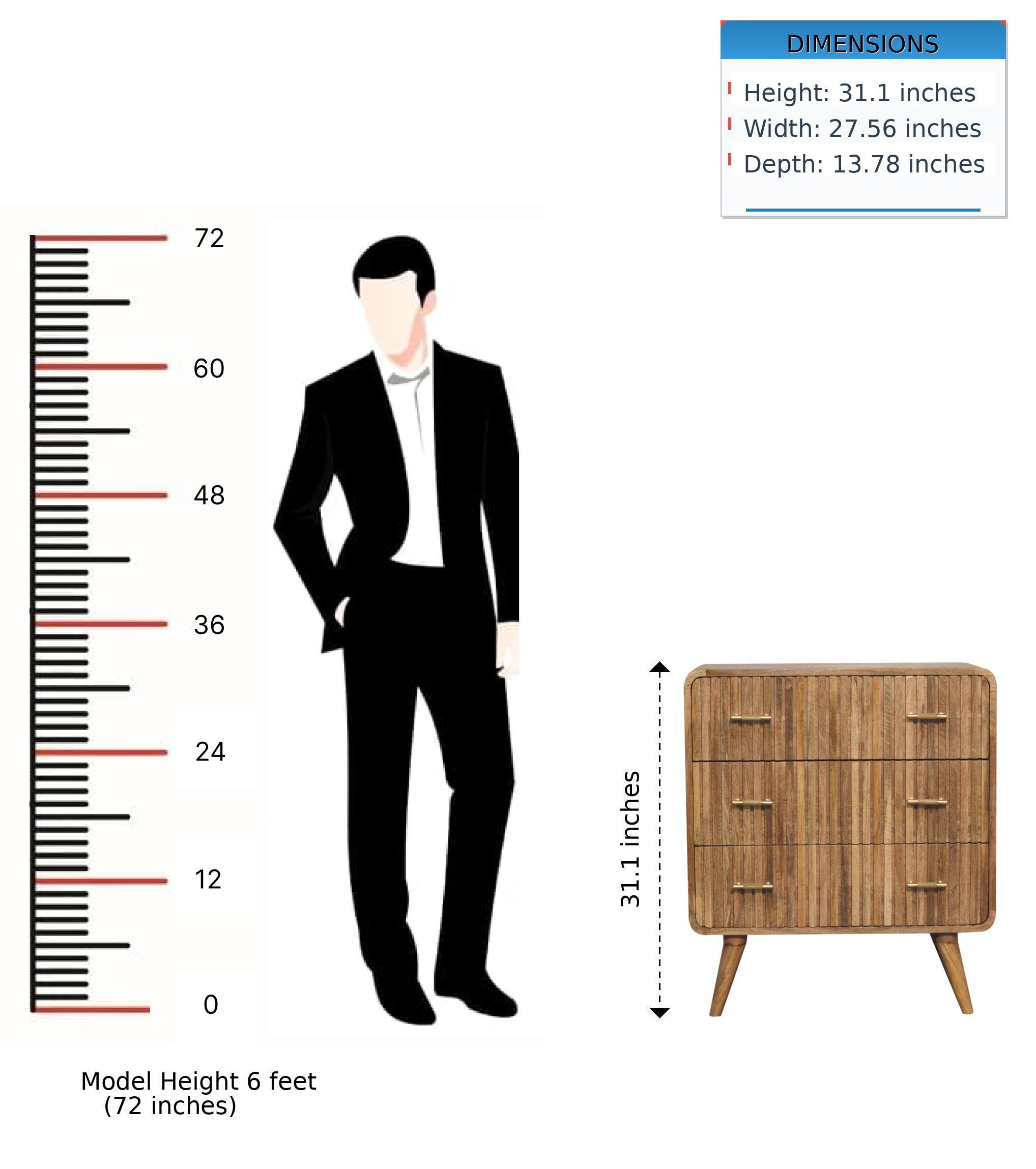 DIMENSIONS  
Height: 31.1 inches  
Width: 27.56 inches  
Depth: 13.78 inches  

Model Height 6 feet (72 inches)