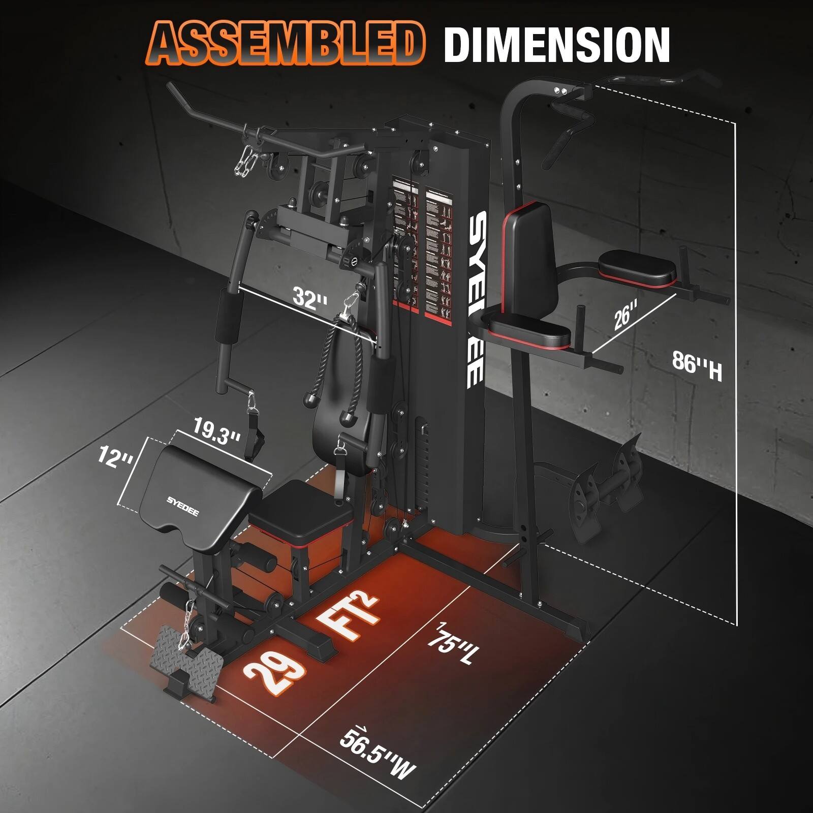ASSEMBLED DIMENSION  
12" B  
19.3"  
SYDEE 32"  
SYEI EE 26"  
86"H  
FT2  
175"L  
29  
56.5"W
