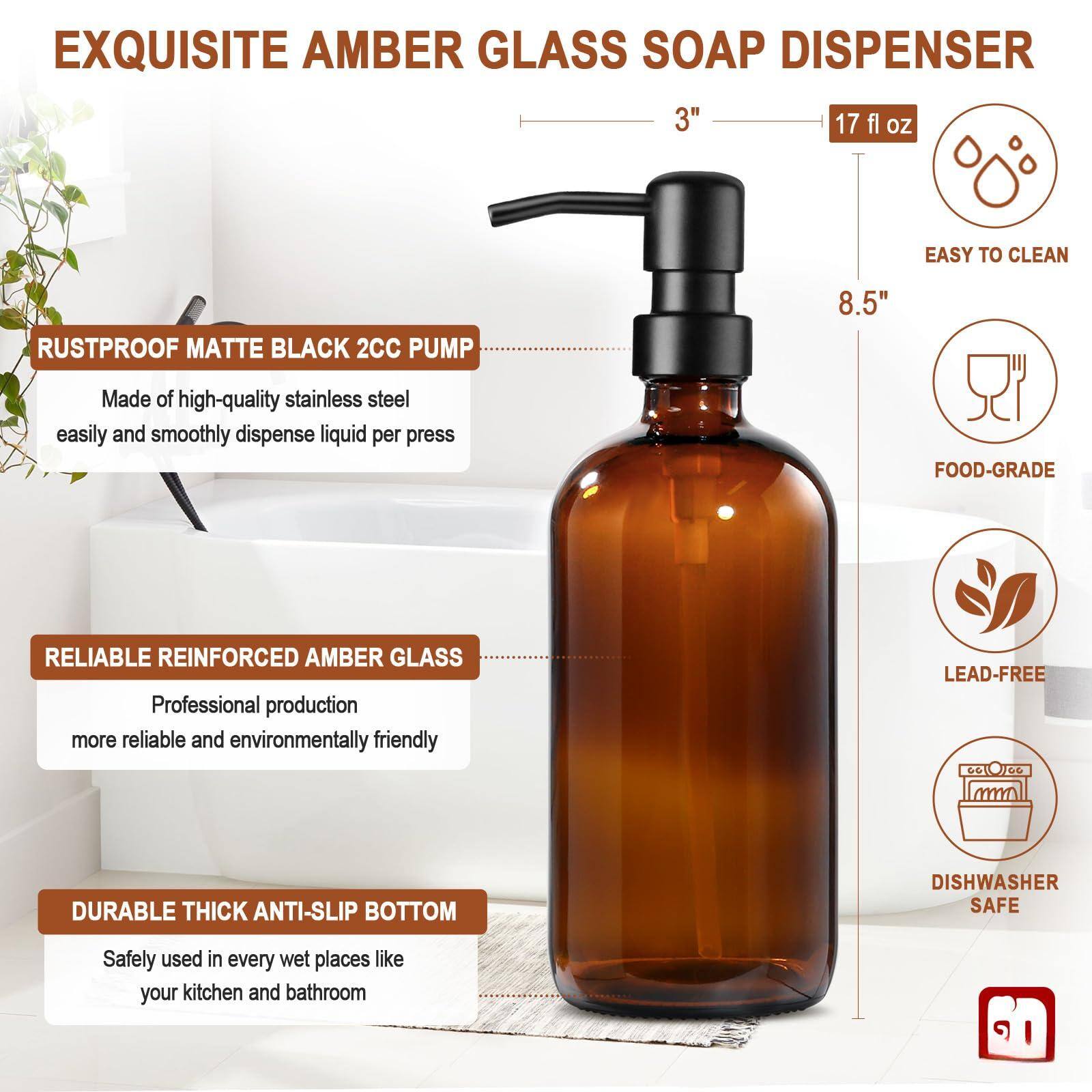 **EXQUISITE AMBER GLASS SOAP DISPENSER**

- **3"**  
- **17 fl oz**

**RUSTPROOF MATTE BLACK 2CC PUMP**  
Made of high-quality stainless steel, easily and smoothly dispense liquid per press

**RELIABLE REINFORCED AMBER GLASS**  
Professional production, more reliable and environmentally friendly

**DURABLE THICK ANTI-SLIP BOTTOM**  
Safely used in every wet places like your kitchen and bathroom

- **EASY TO CLEAN**
- **FOOD-GRADE**
- **LEAD-FREE**
- **DISHWASHER SAFE**