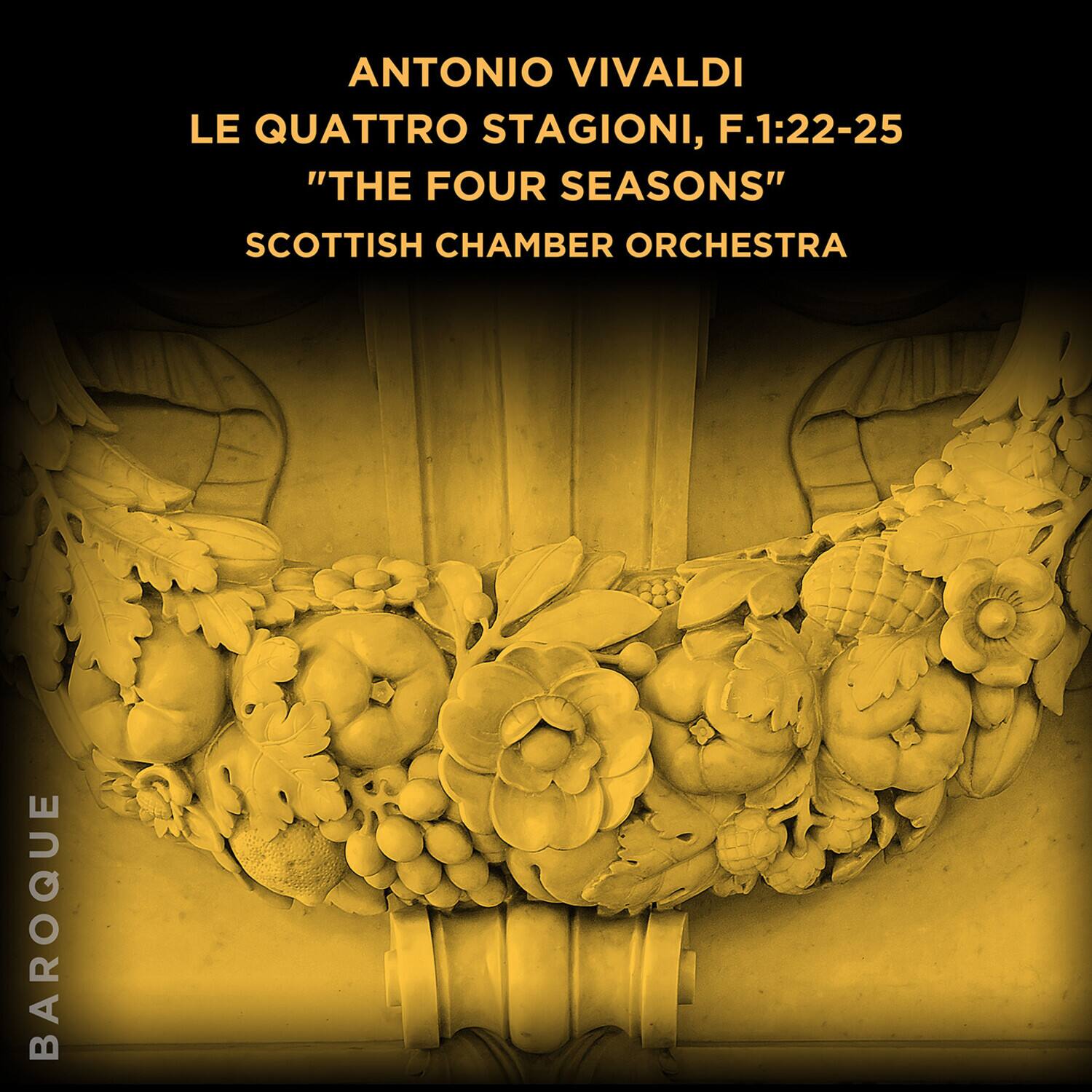 ANTONIO VIVALDI  
LE QUATTRO STAGIONI, F.1:22-25  
"THE FOUR SEASONS"  
SCOTTISH CHAMBER ORCHESTRA  

BAROQUE