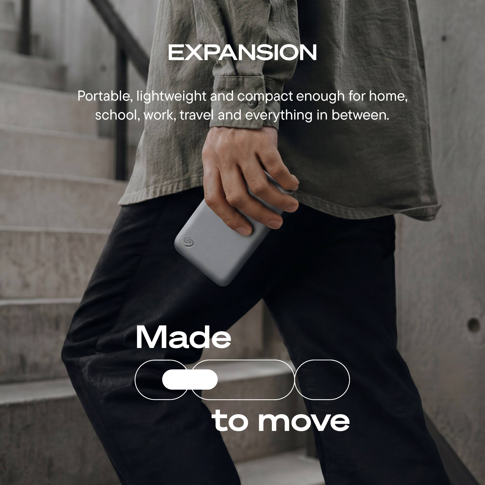EXPANSION  
Portable, lightweight and compact enough for home, school, work, travel and everything in between.  
Made to move
