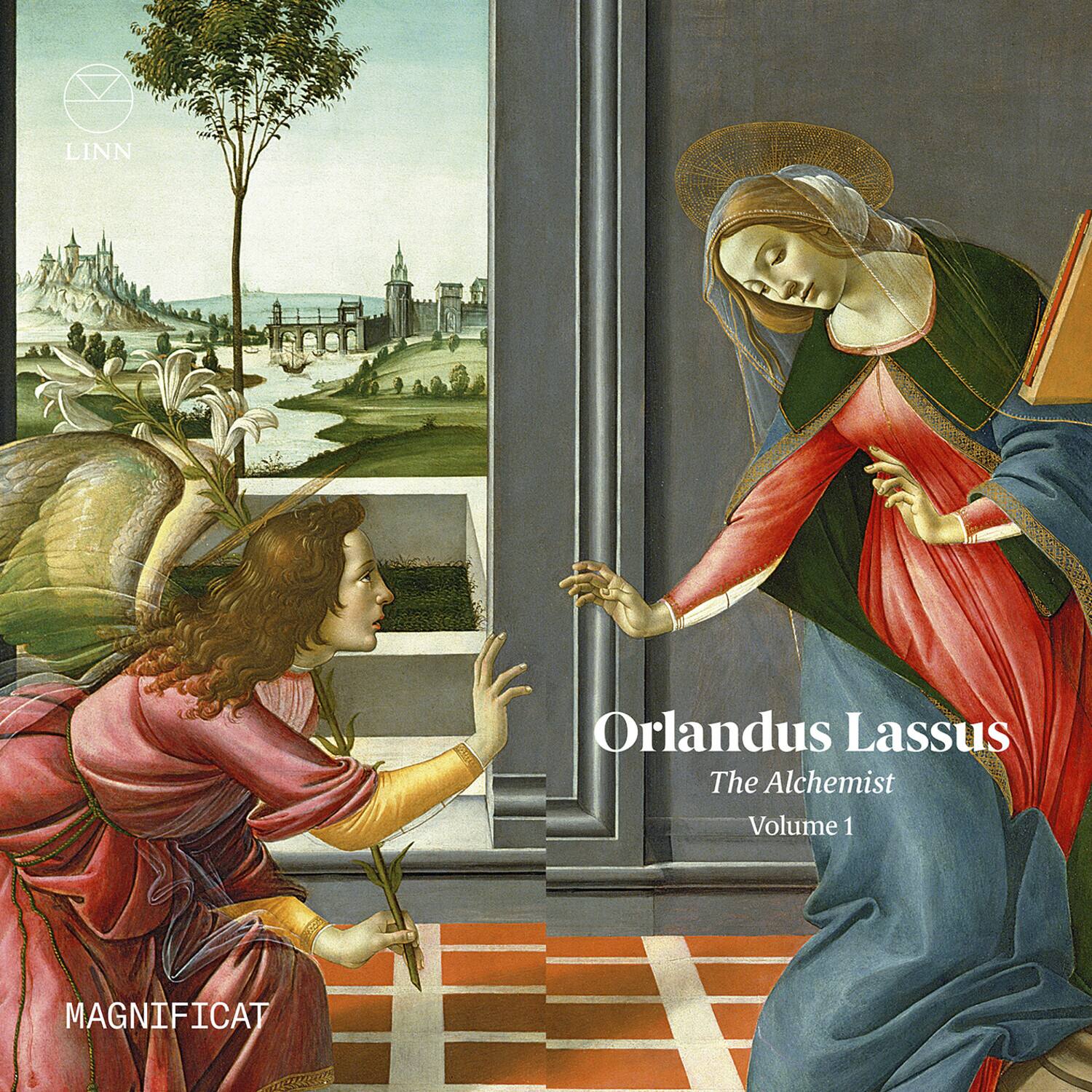LINN  
Orlandus Lassus  
The Alchemist  
Volume 1  
MAGNIFICAT