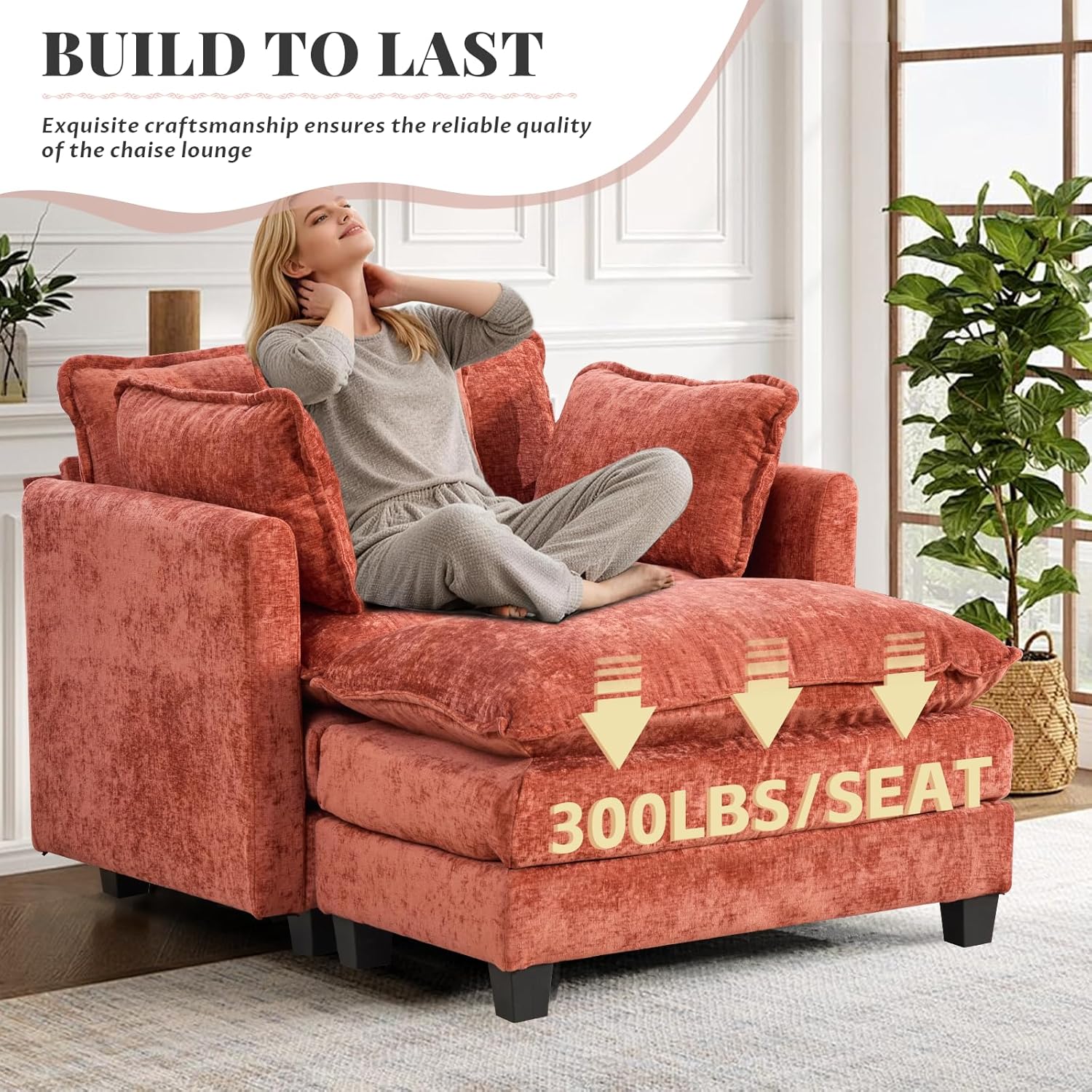 BUILD TO LAST

Exquisite craftsmanship ensures the reliable quality of the chaise lounge

300LBS/SEAT
