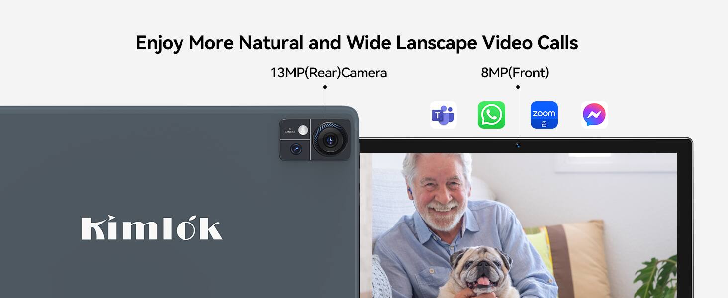 Enjoy More Natural and Wide Landscape Video Calls

13MP (Rear) Camera

8MP (Front) Camera

Zoom

Kimlok