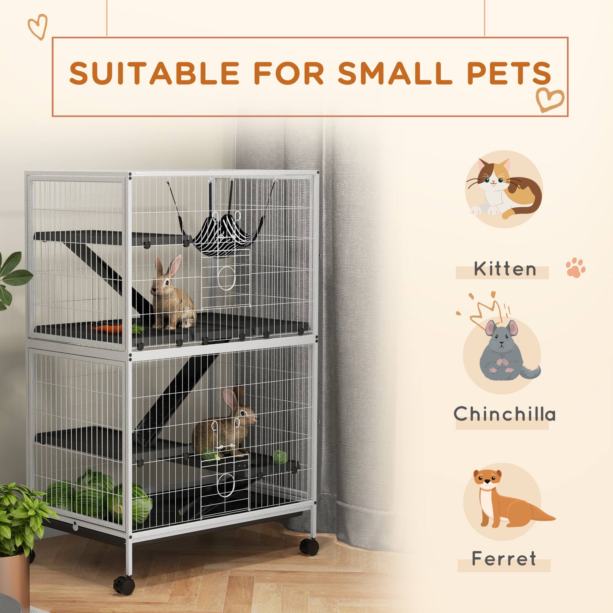 SUITABLE FOR SMALL PETS

- Kitten
- Chinchilla
- Ferret