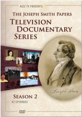 Joseph Smith Papers: Series Season 2 - DVD
