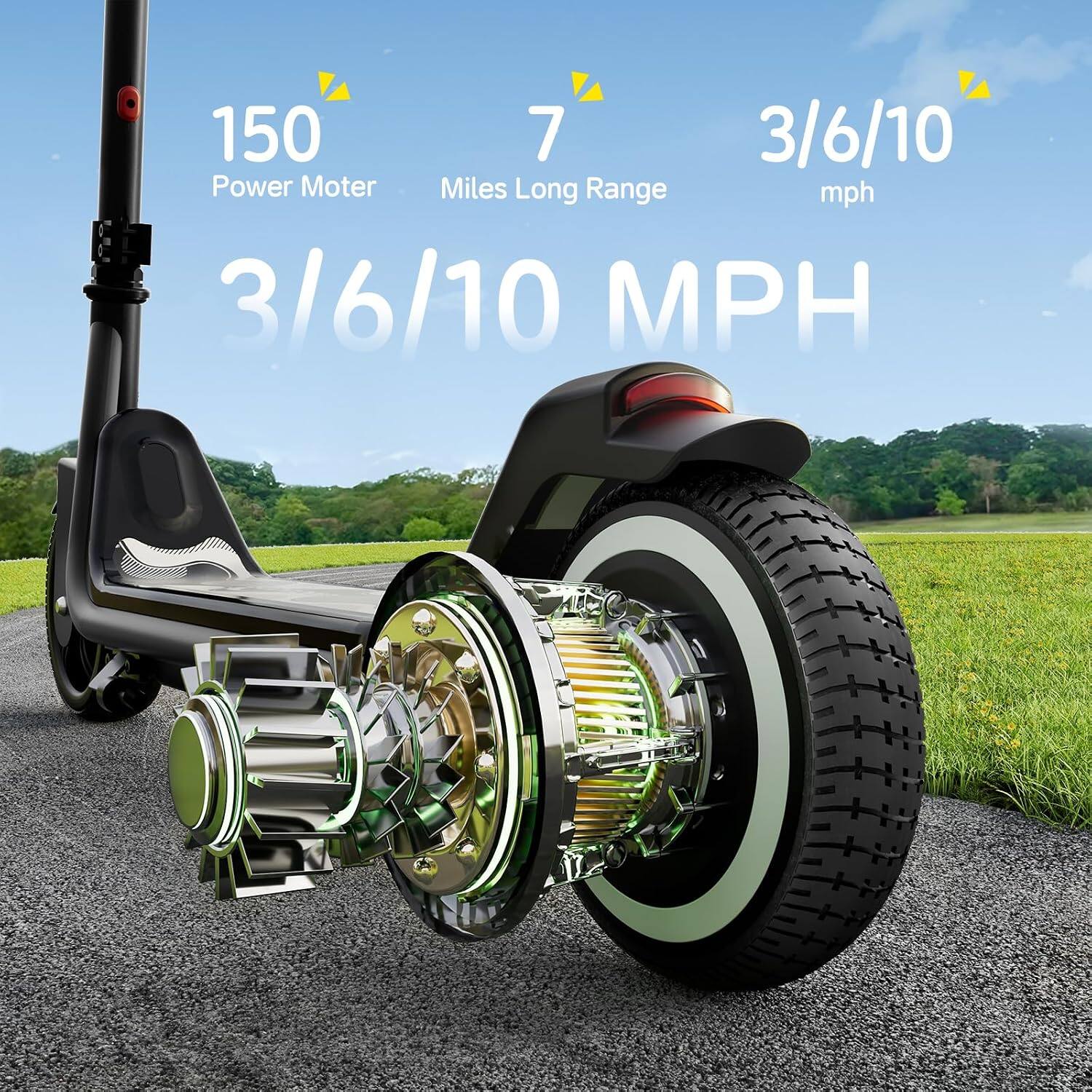 150 Power Motor  
7 Miles Long Range  
3/6/10 mph  
3/6/10 MPH