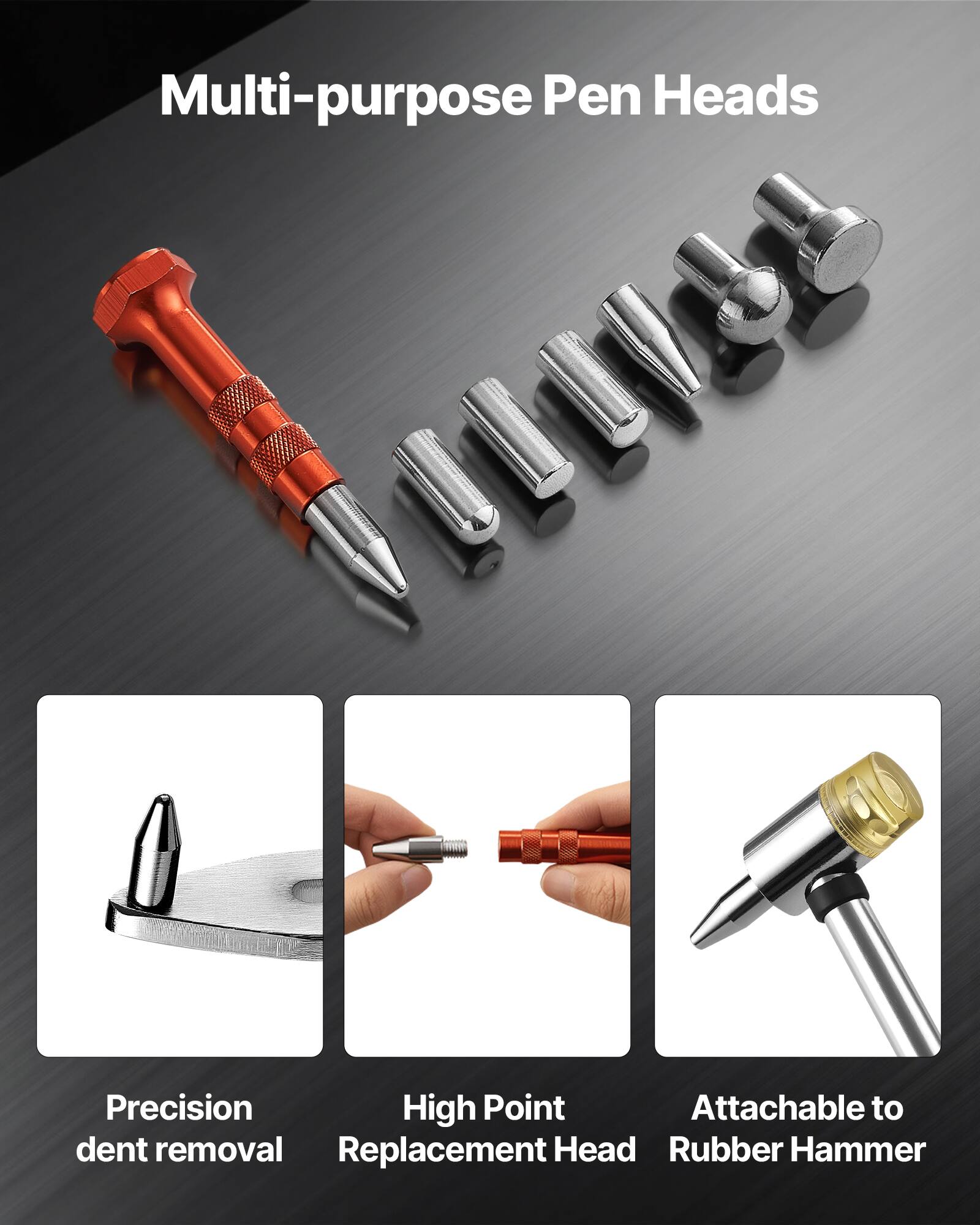 Multi-purpose Pen Heads

- Precision dent removal
- High Point Replacement Head
- Attachable to Rubber Hammer