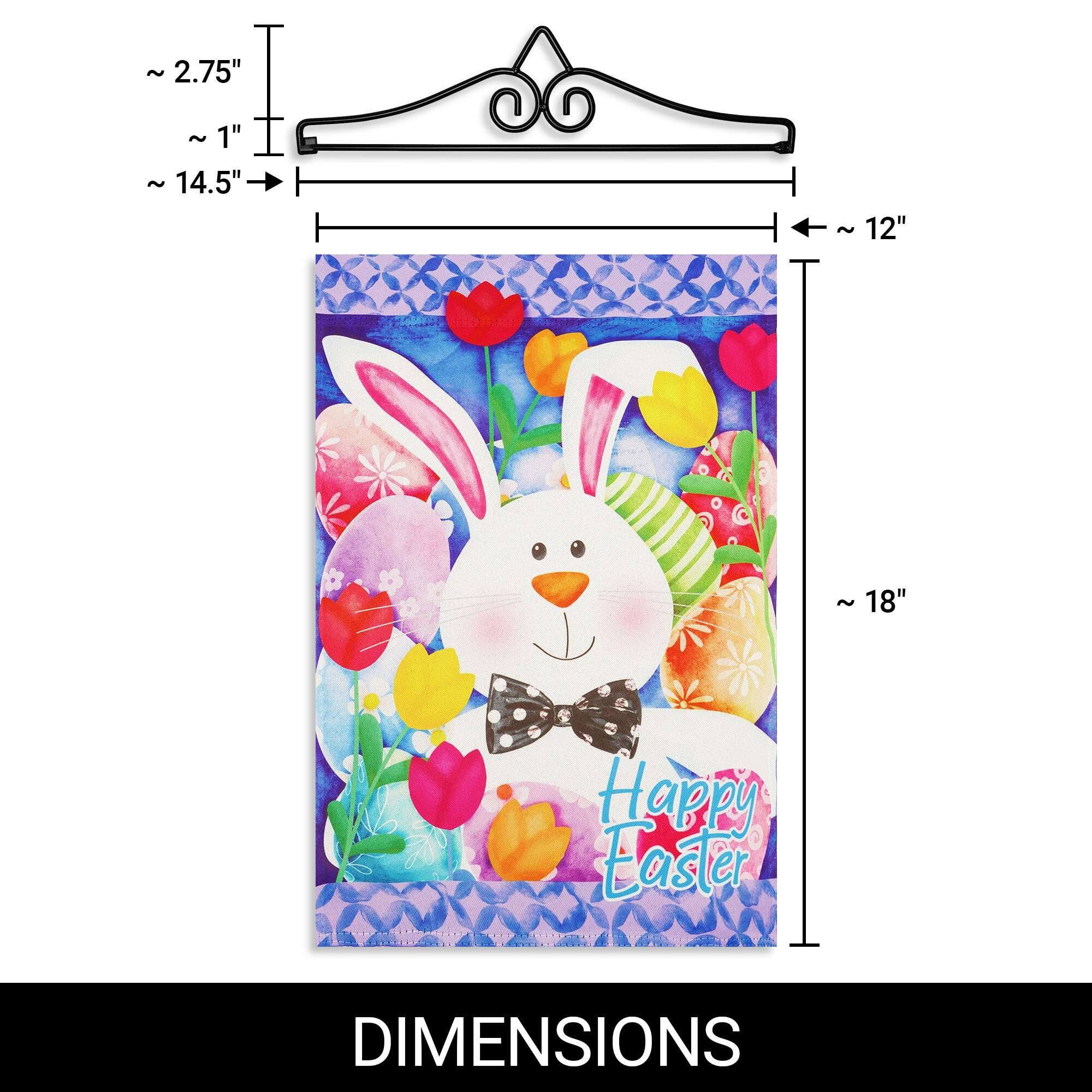 ~ 2.75"  
~ 1"  
~ 14.5"  
~ 12"  
~ 18"  

Happy Easter  

DIMENSIONS