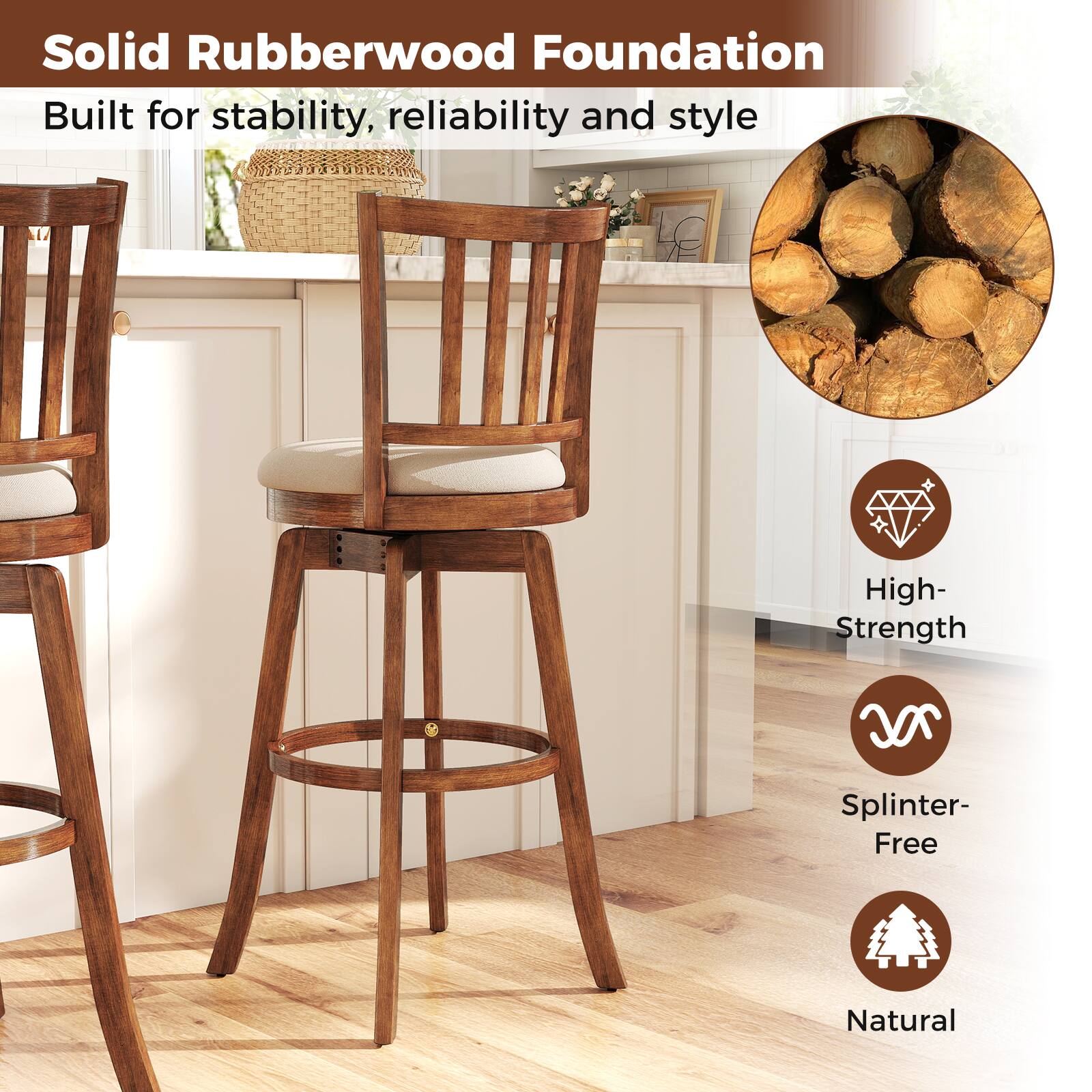 Solid Rubberwood Foundation  
Built for stability, reliability and style  

- High-Strength  
- Splinter-Free  
- Natural
