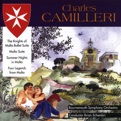 Charles CAMILLERI

The Knights of Malta Ballet Suite  
Malta Suite  
Summer Nights in Malta  
Four Legends from Malta  

Bournemouth Symphony Orchestra  
Conductor Brian Schembri