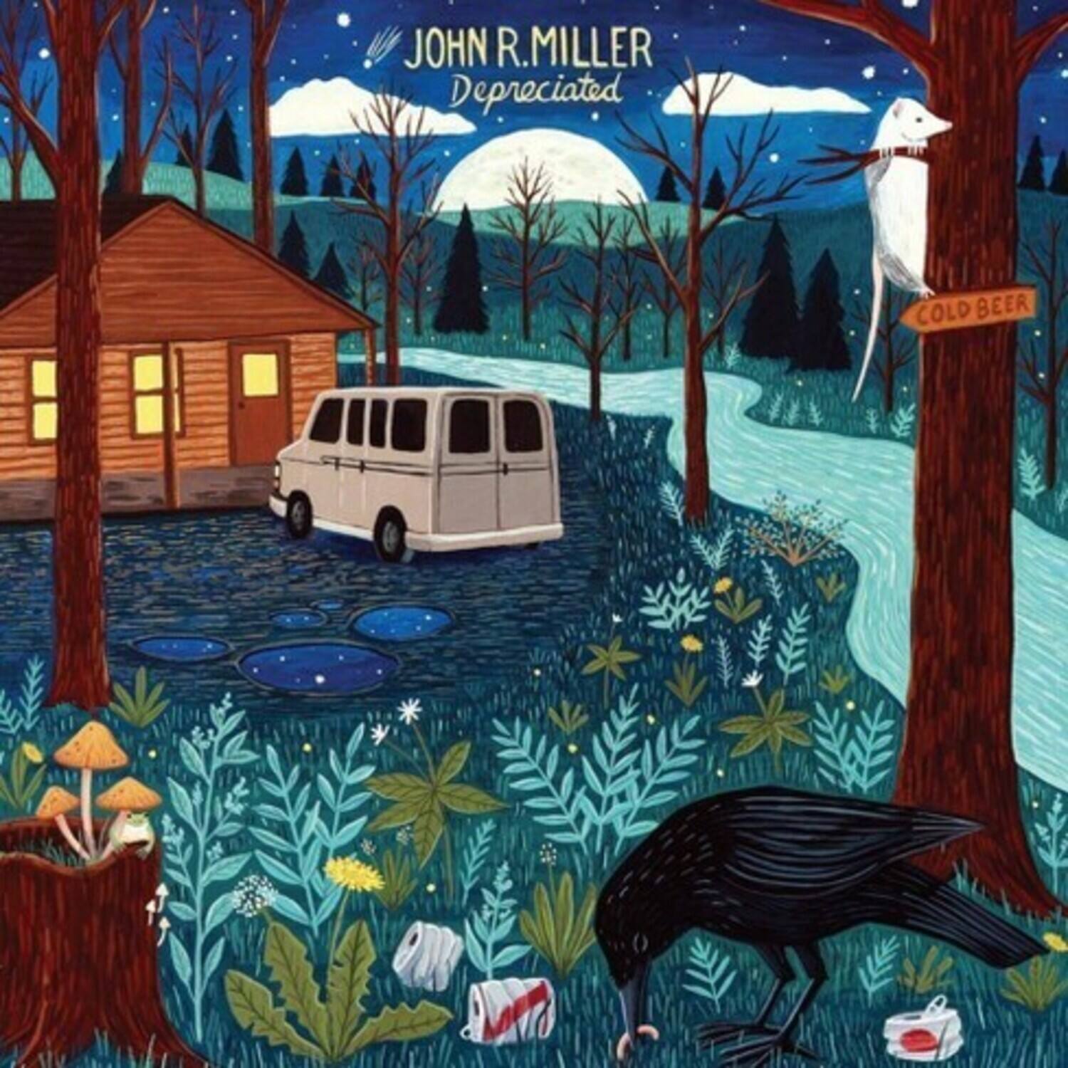 JOHN R. MILLER  
Depreciated  

COLD BEER