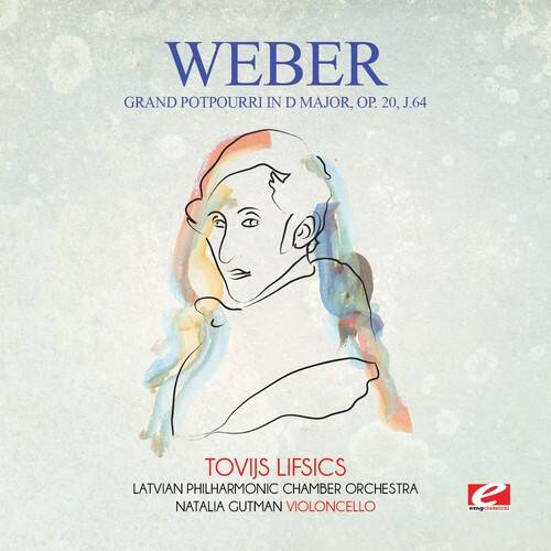 WEBER  
GRAND POTPOURRI IN D MAJOR, OP. 20, J.64  

TOVIJIS LIFISICS  
LATVIAN PHILHARMONIC CHAMBER ORCHESTRA  
NATALIA GUTMAN VIOLONCELLO