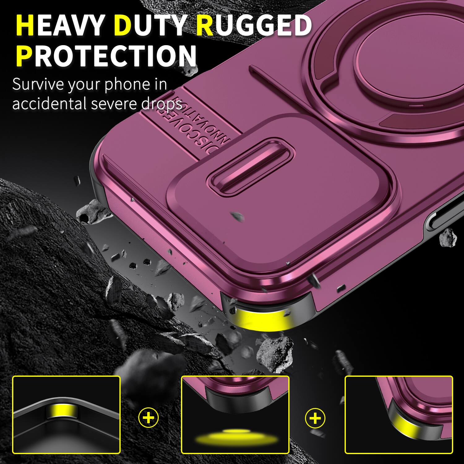 HEAVY DUTY RUGGED PROTECTION  
Survive your phone in accidental severe drops