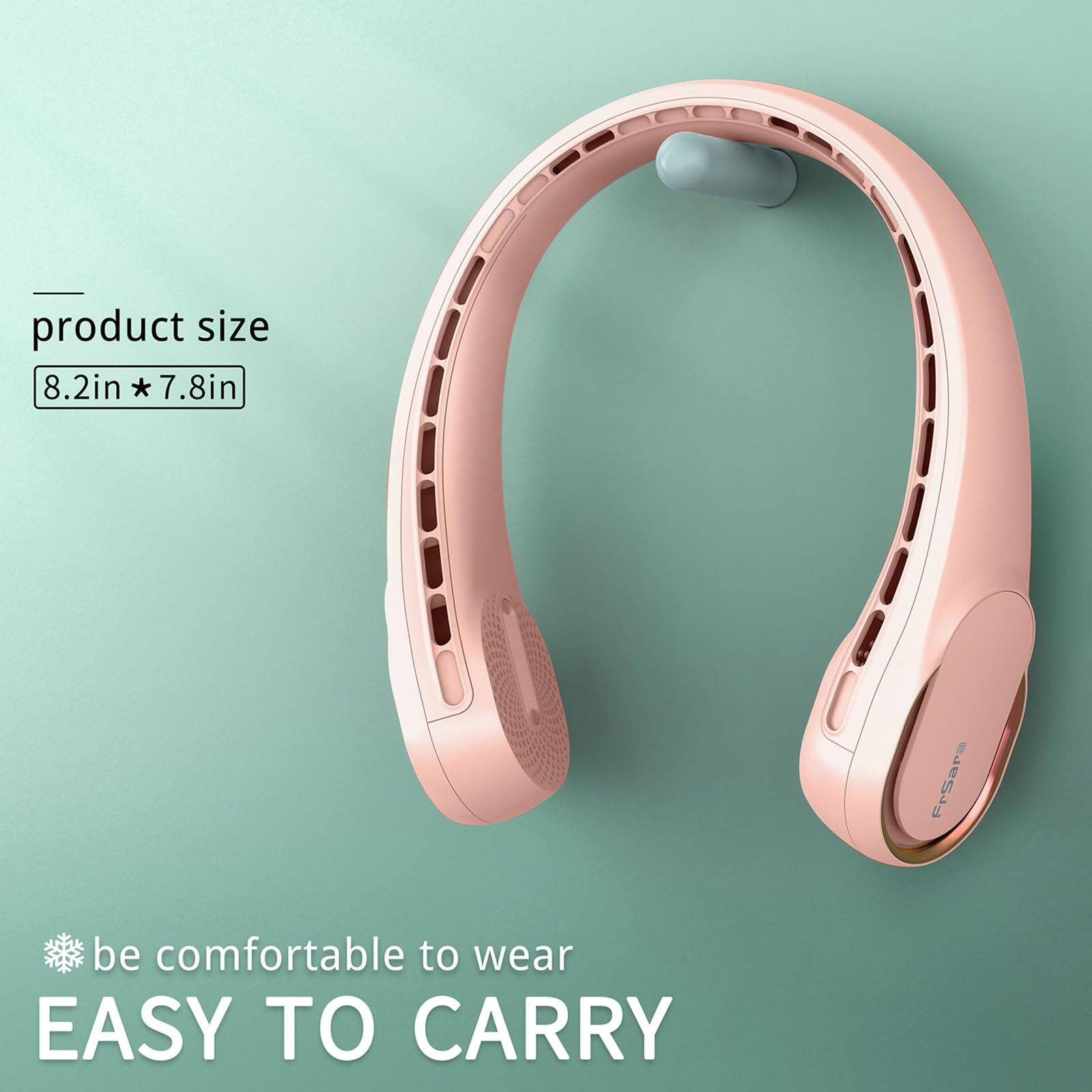 product size 8.2in * 7.8in  
FrSara  
be comfortable to wear  
EASY TO CARRY