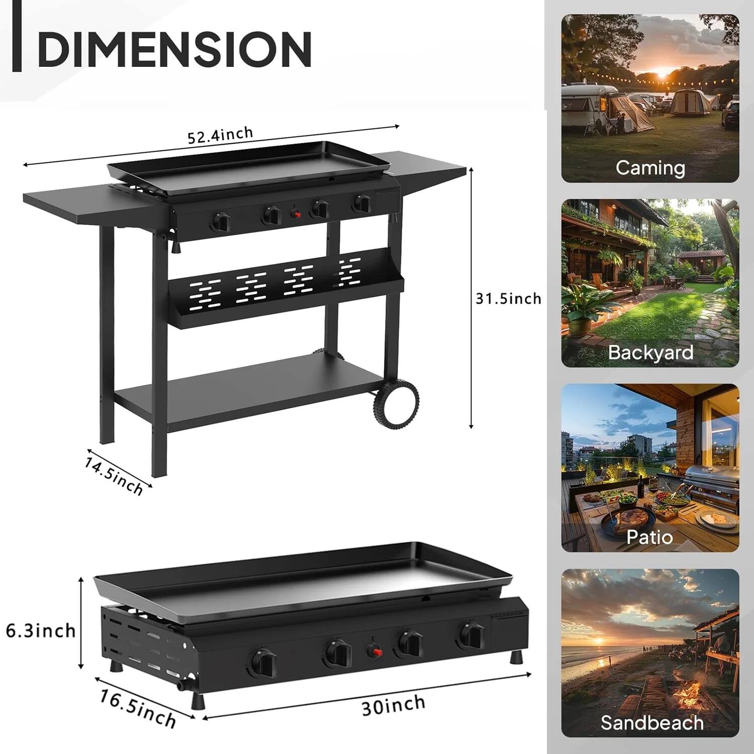 DIMENSION

52.4inch  
31.5inch  
14.5inch  
6.3inch  
16.5inch  
30inch  

Camping  
Backyard  
Patio  
Sandbeach