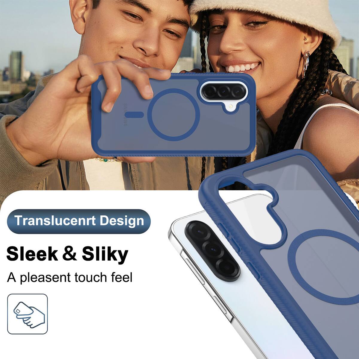 Translucent Design  
Sleek & Silky  
A pleasant touch feel