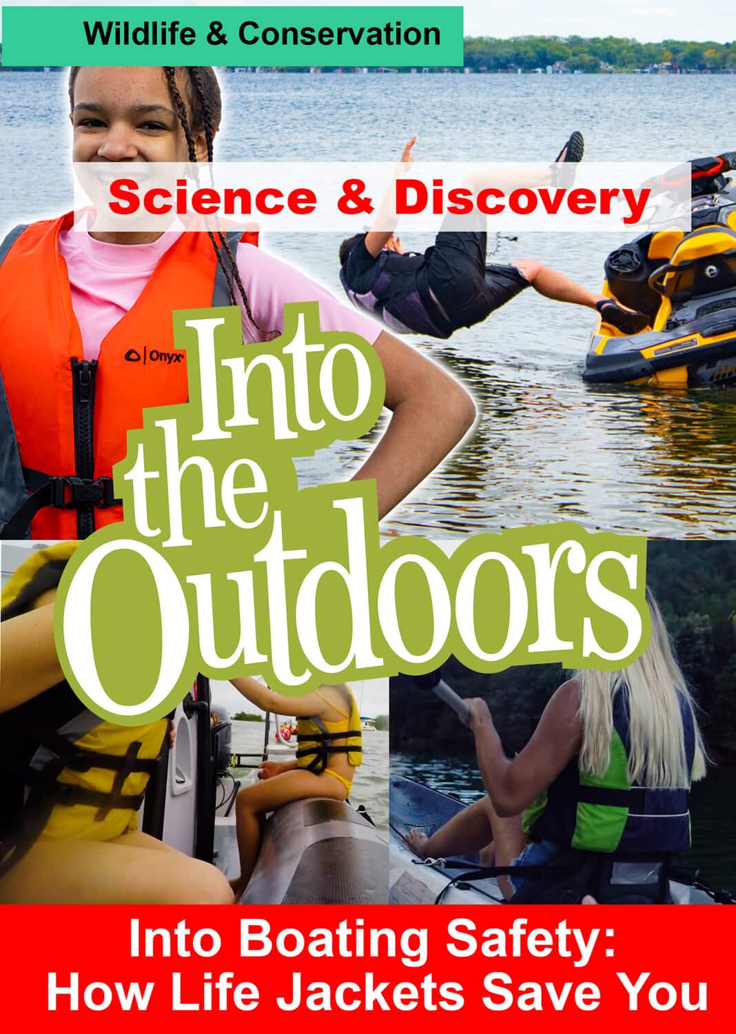 Into Boating Safety: How Life Jackets Save You  - DVD