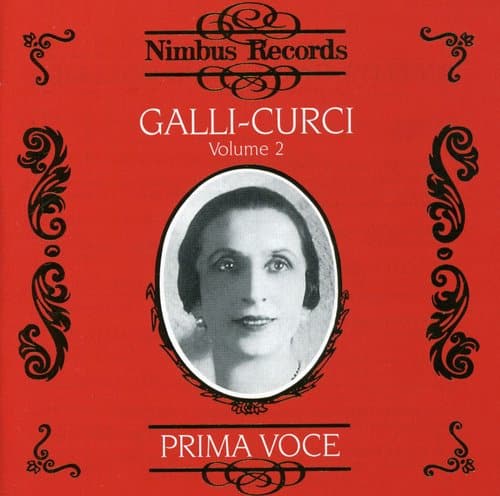 Amelita Galli-Curci - Vol 2 Prima Voce   - COMPACT DISCS [CD] price history on PriceWatchPro