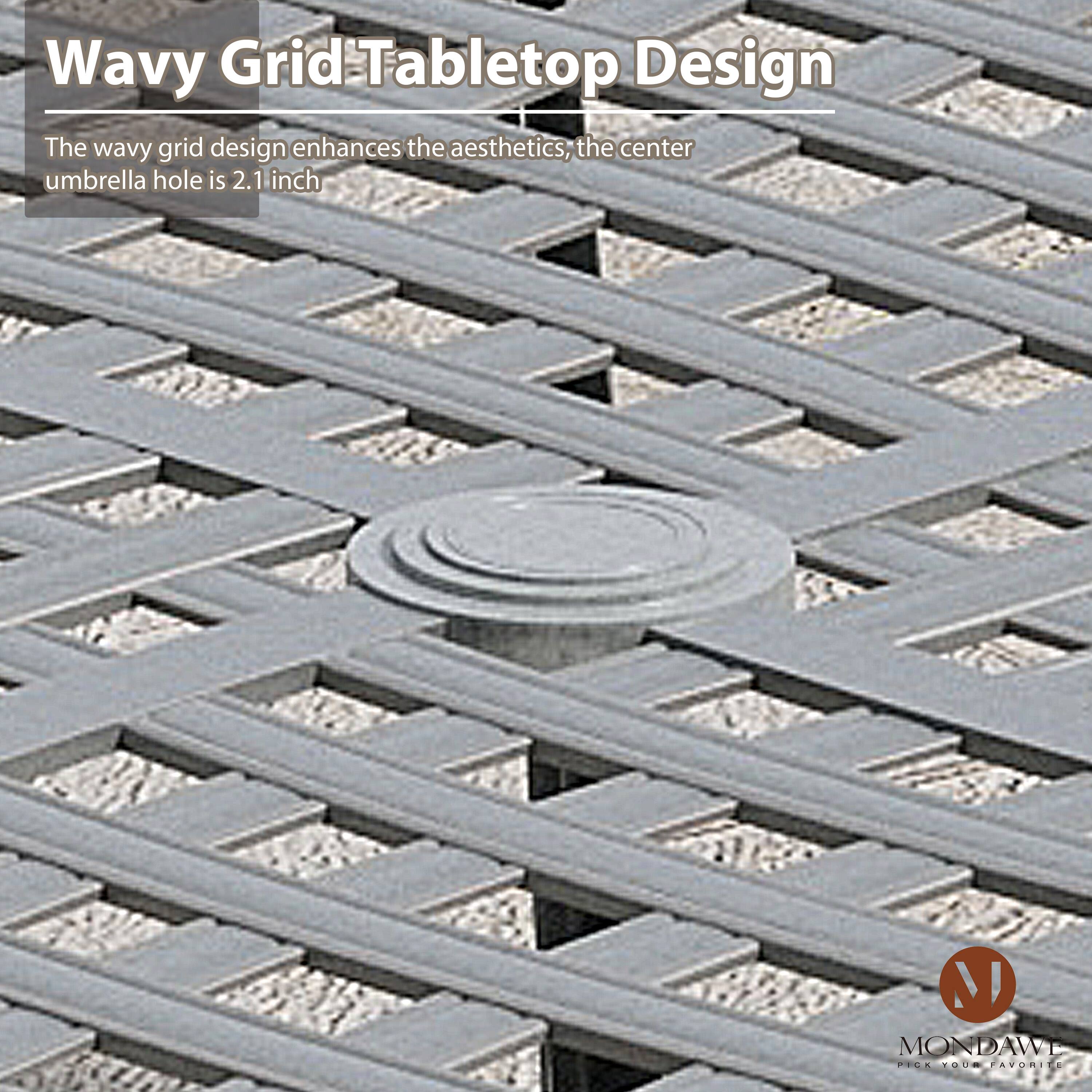 Wavy Grid Tabletop Design

The wavy grid design enhances the aesthetics; the center umbrella hole is 2.1 inch.