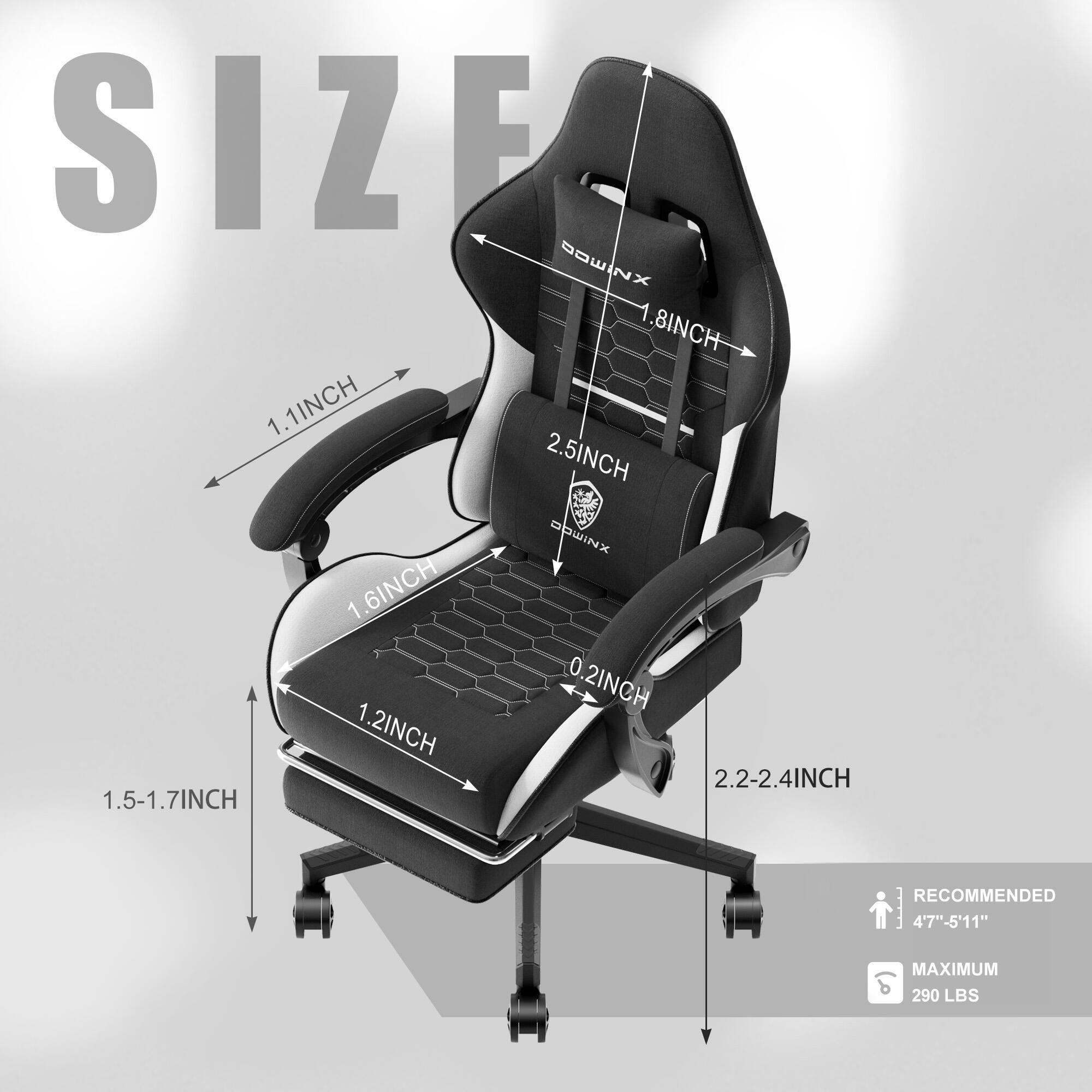 SIZE  
1.8INCH  
1.1INCH  
2.5INCH  
1.6INCH  
0.2INCH  
1.2INCH  
2.2-2.4INCH  
1.5-1.7INCH  
RECOMMENDED 4'7"-5'11"  
MAXIMUM 290 LBS