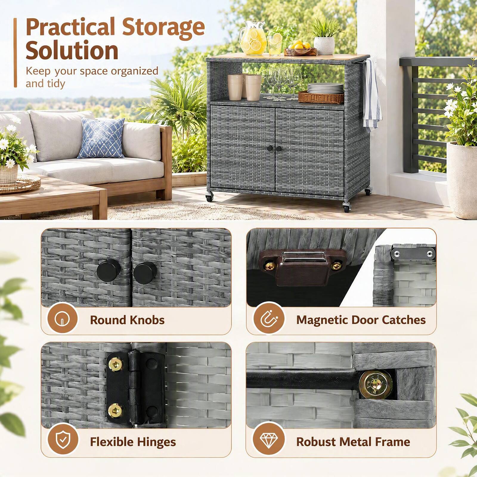 Practical Storage Solution  
Keep your space organized and tidy

- Round Knobs
- Magnetic Door Catches
- Flexible Hinges
- Robust Metal Frame