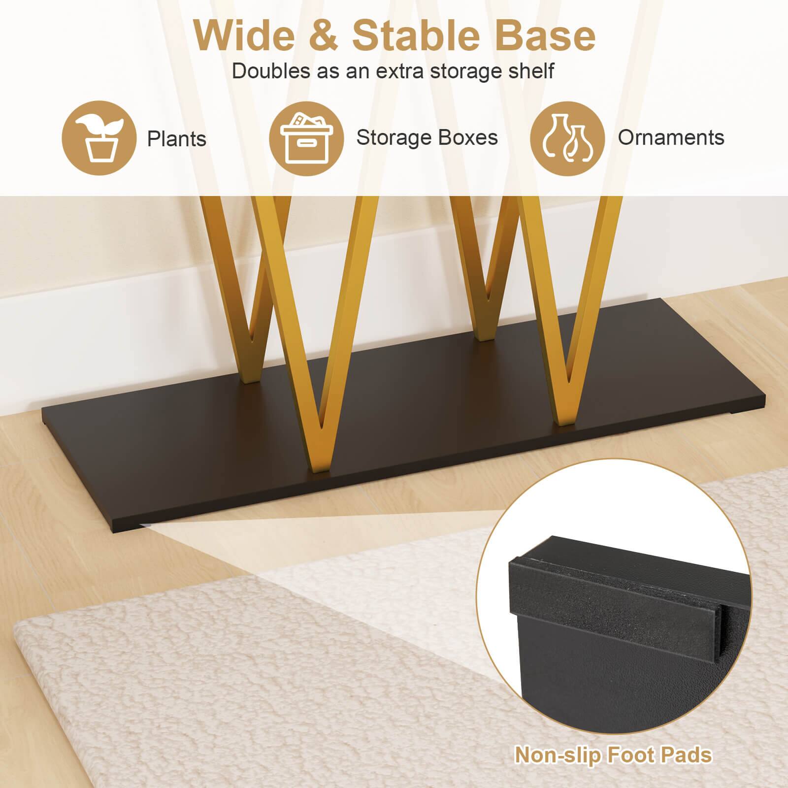 Wide & Stable Base  
Doubles as an extra storage shelf  

Plants  
Storage Boxes  
Ornaments  

Non-slip Foot Pads