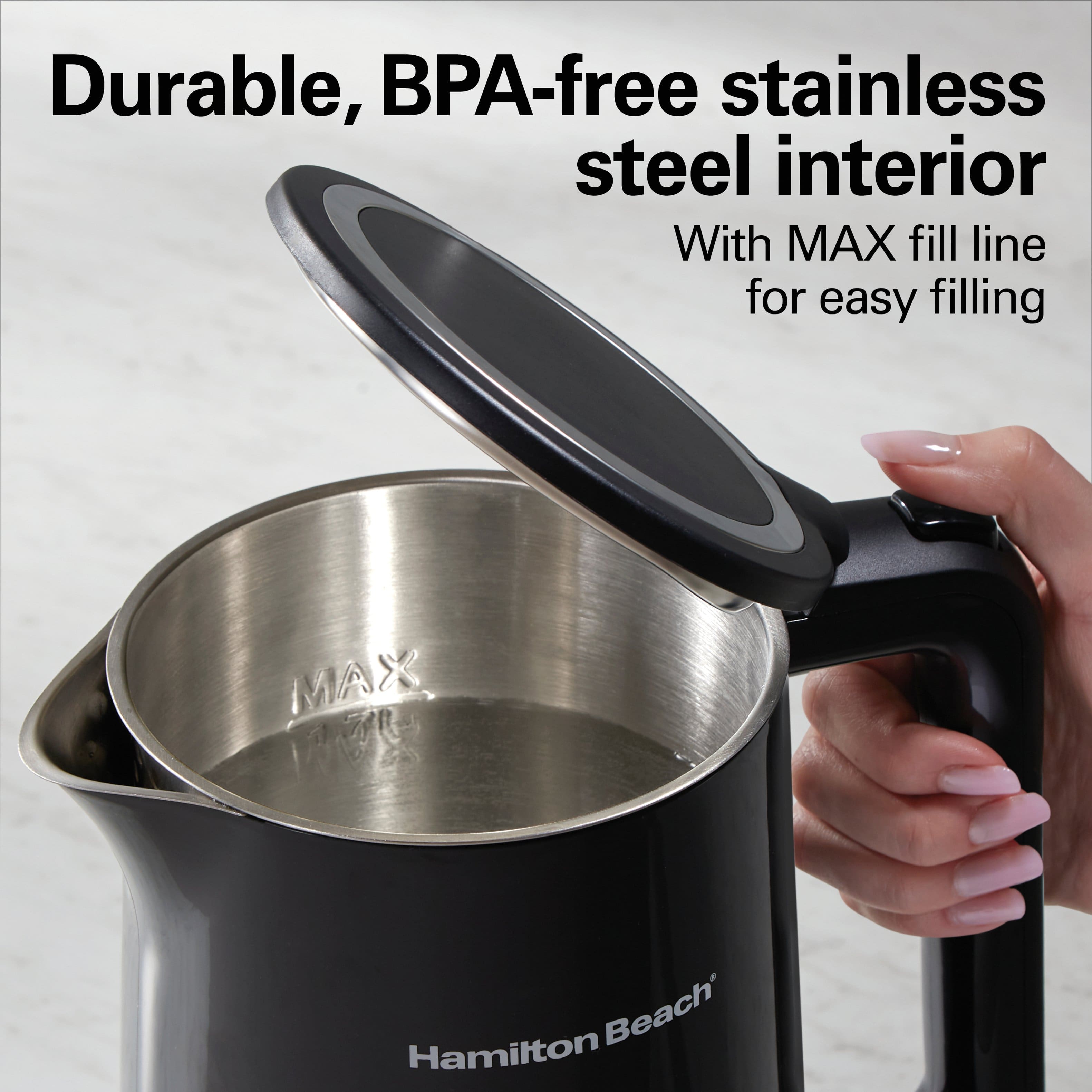 Durable, BPA-free stainless steel interior
With MAX fill line for easy filling
Hamilton Beach