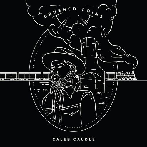 Caleb Caudle - Crushed Coins   - COMPACT DISCS [CD] price history on PriceWatchPro
