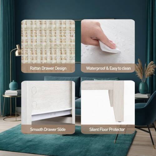 Rattan Drawer Design  
Waterproof & Easy to clean  
Smooth Drawer Slide  
Silent Floor Protector