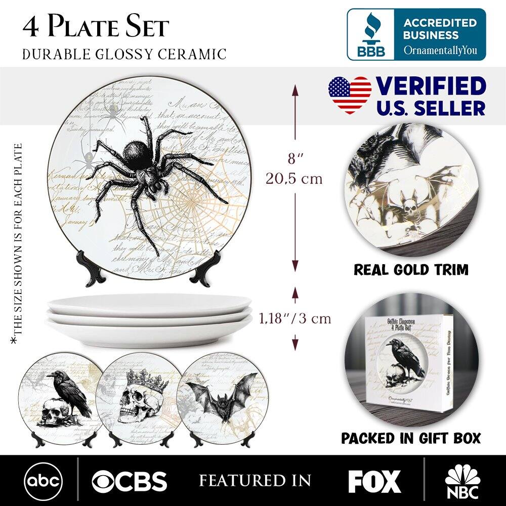 4 Plate Set  
Durable Glossy Ceramic  

*The size shown is for each plate  
8" / 20.5 cm  
1.18" / 3 cm  

Accredited Business  
BBB  
OrnamentallyYou  

Verified U.S. Seller  

Real Gold Trim  

Packed in Gift Box  

Featured in  
ABC  
CBS  
FOX  
NBC