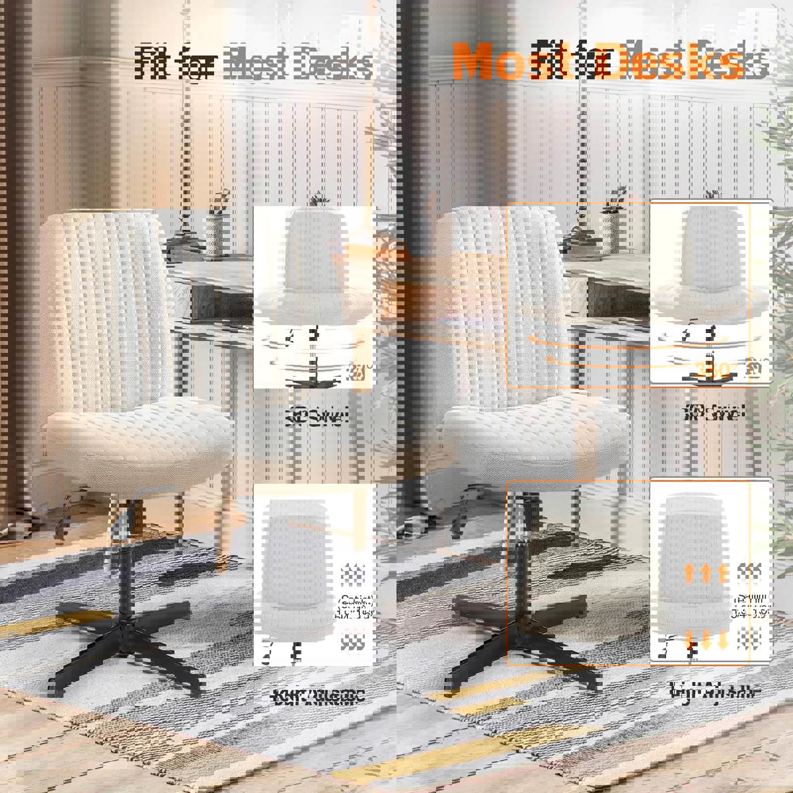 Fit for Most Desks

360° Swivel

Height Adjustable

Seat height: 15.94" - 19.69"