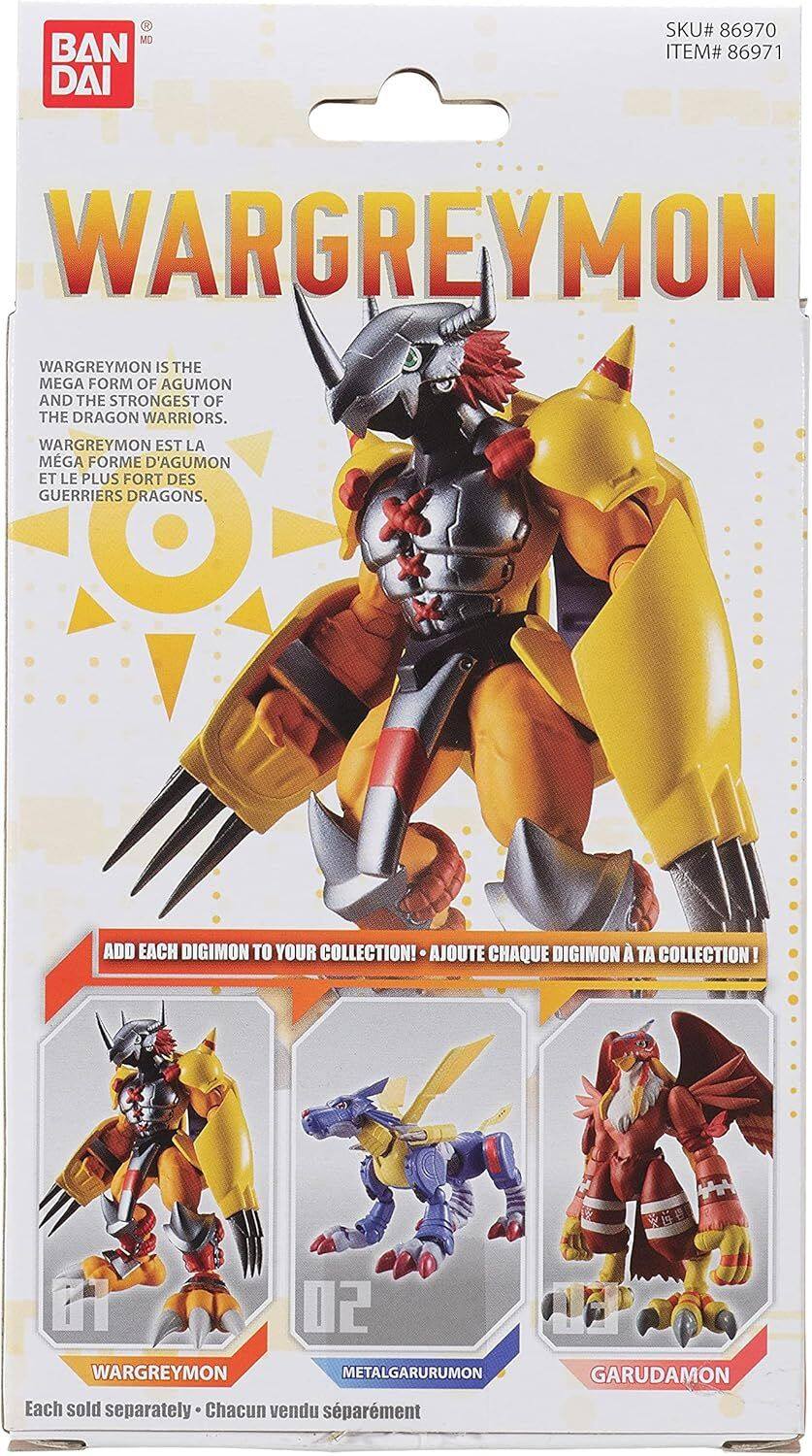 0 K MC BAN DAI SKU# 86970 ITEM# 86971 WARGREYMON WARGREYMON IS THE MEGA FORM OF AGUMON AND THE STRONGEST OF THE DRAGON WARRIORS. WARGREYMON EST LA MEGA FORME D'AGUMON ET LE PLUS FORT DES GUERRIERS DRAGONS. ADD EACH DIGIMON TO YOUR COLLECTION! AJOUTE CHAQUE DIGIMON À TA COLLECTION! 7 02 WARGREYMON METALGARURUMON Each sold separately Chacun vendu séparément GARUDAMON