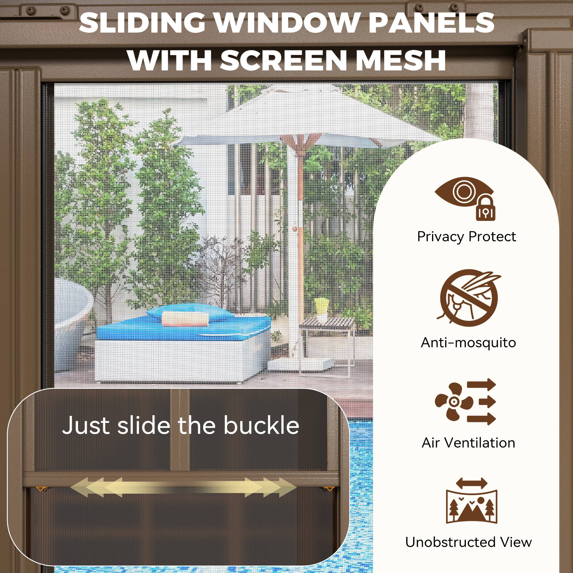SLIDING WINDOW PANELS WITH SCREEN MESH

- Privacy Protect
- Anti-mosquito
- Air Ventilation
- Unobstructed View

Just slide the buckle