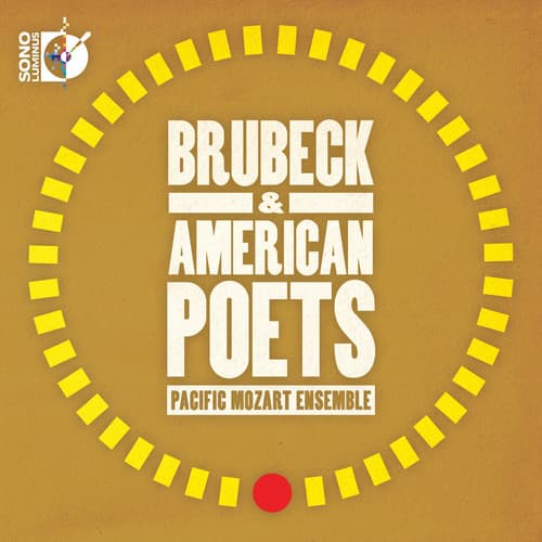 Pacific Mozart Ensemble - Brubeck & American Poets  - BLU-RAY AUDIO
