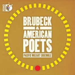 Pacific Mozart Ensemble - Brubeck & American Poets - BLU-RAY AUDIO